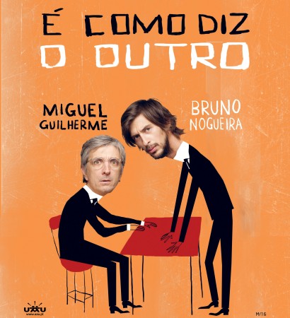 - BRUNO NOGUEIRA E MIGUEL GUILHERME